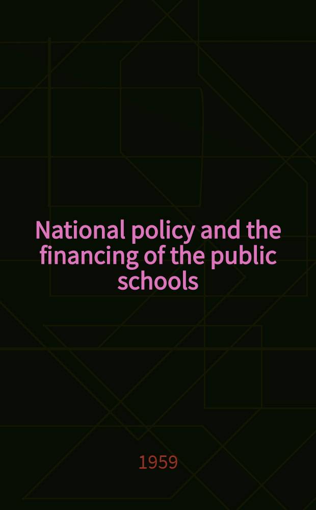 National policy and the financing of the public schools