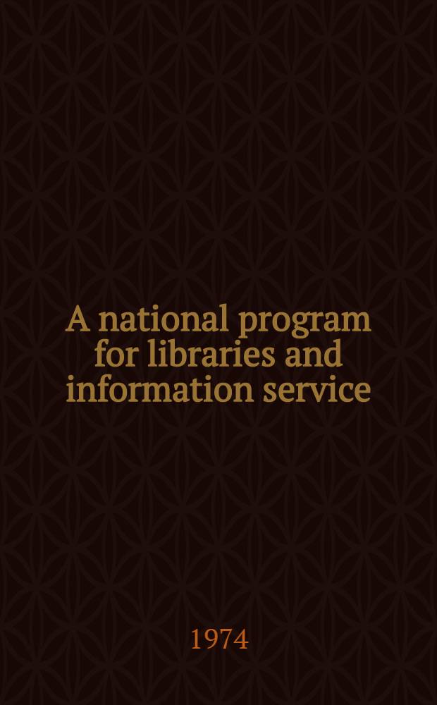 A national program for libraries and information service