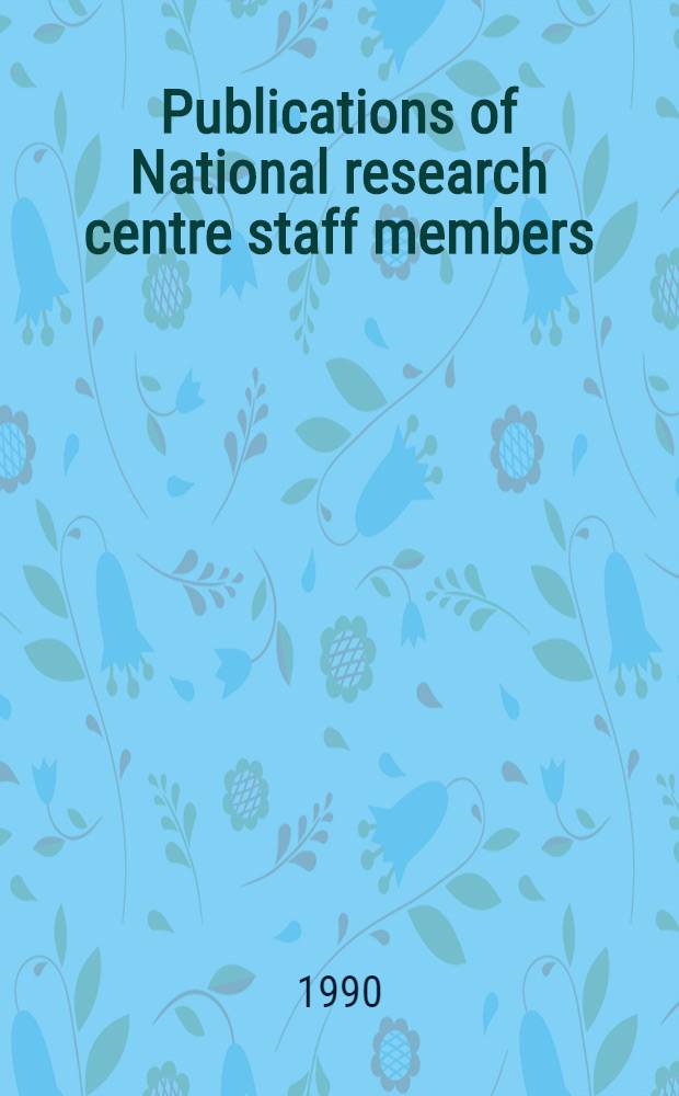 Publications of National research centre staff members (1980-1989)