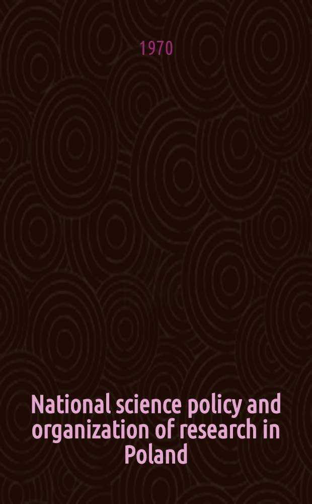 National science policy and organization of research in Poland