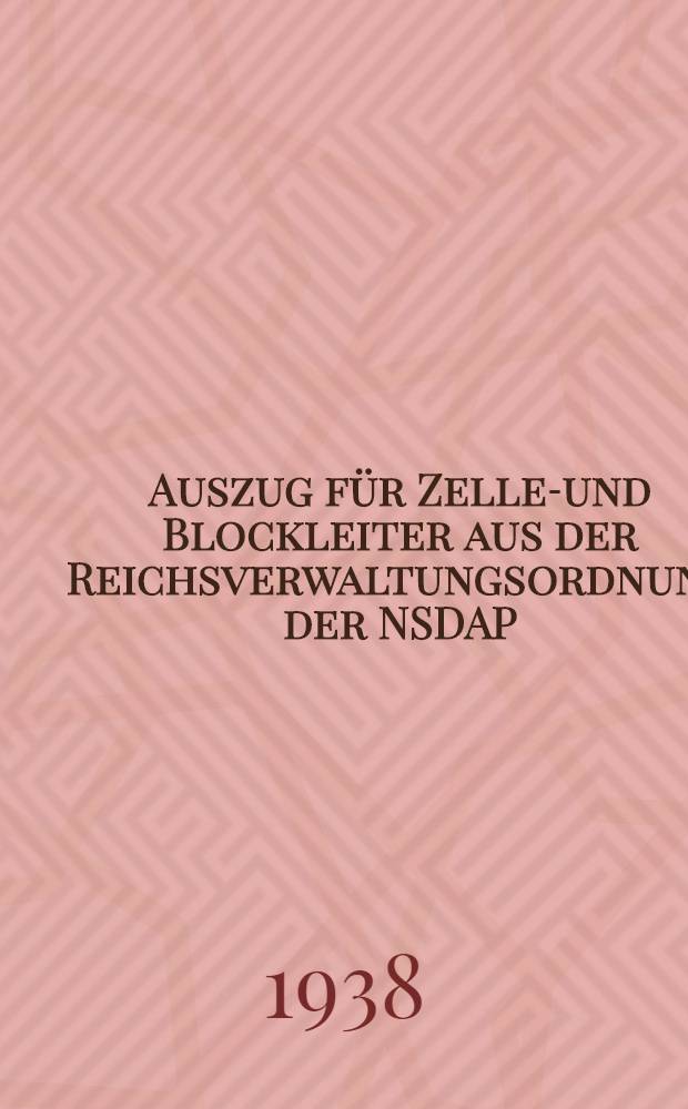 Auszug für Zellen- und Blockleiter aus der Reichsverwaltungsordnung der NSDAP: Reichskassenordnung