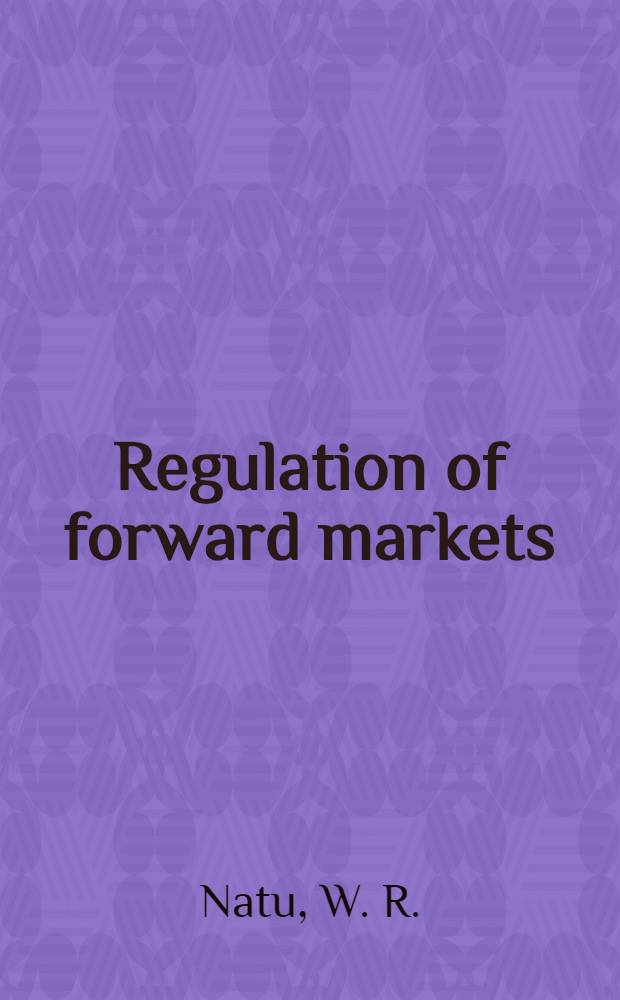 Regulation of forward markets