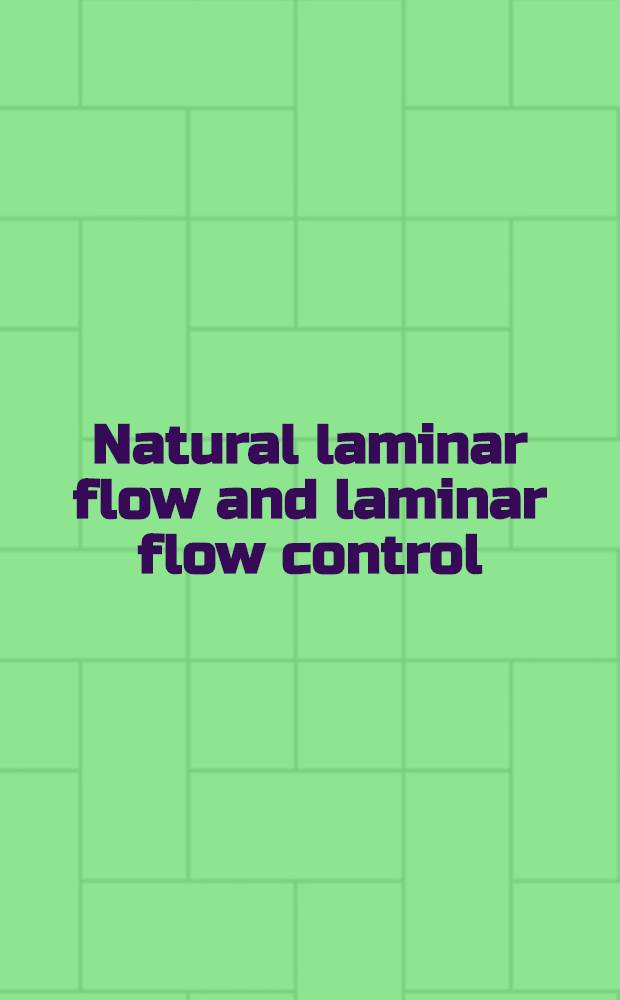 Natural laminar flow and laminar flow control