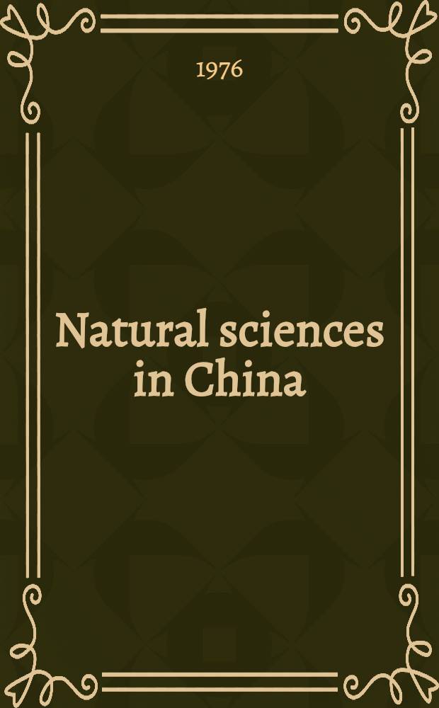 Natural sciences in China : Report from a visit to the People's Republic of China by a delegation from the Royal Danish acad. of sciences and letters
