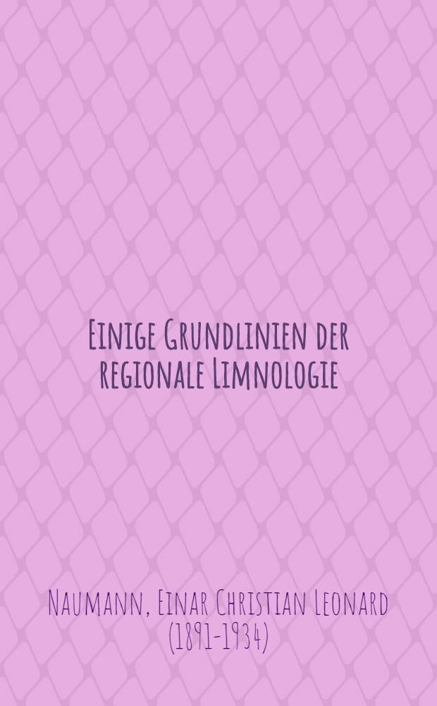 Einige Grundlinien der regionale Limnologie