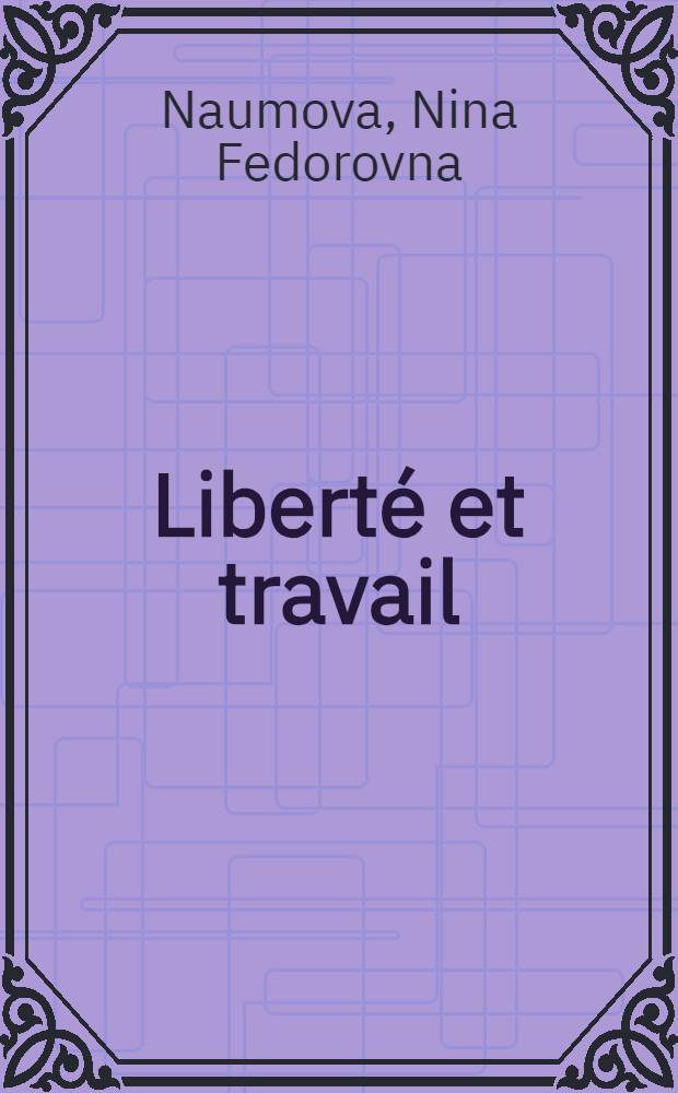 Liberté et travail