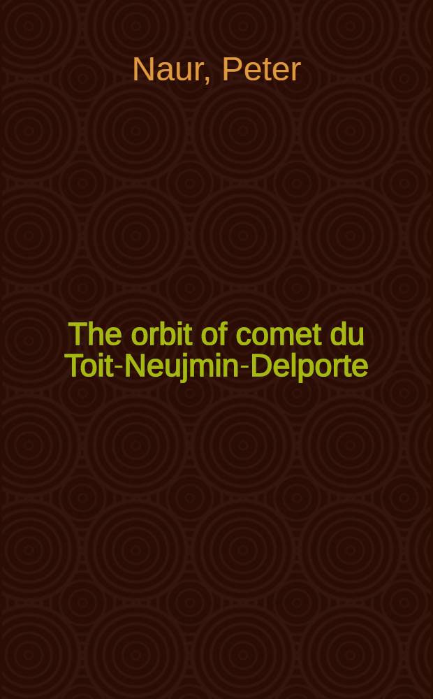 The orbit of comet du Toit-Neujmin-Delporte (1941e)