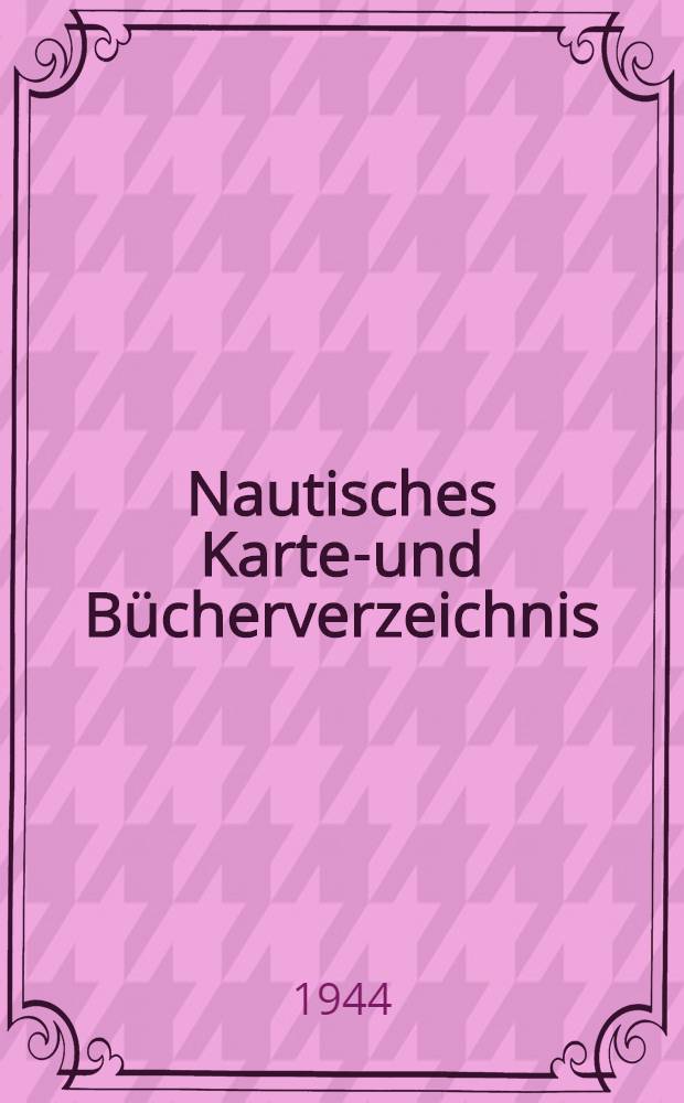 Nautisches Karten- und Bücherverzeichnis