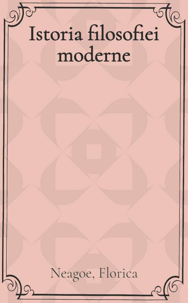 Istoria filosofiei moderne : Renaşterea de la Petrarca la Bacon : Prelegeri