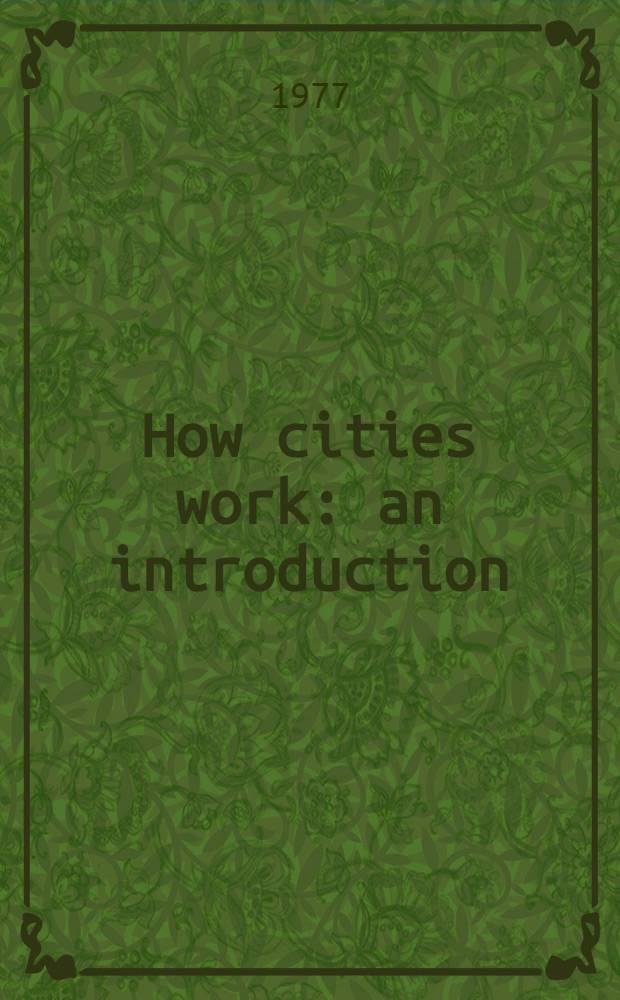 How cities work : an introduction