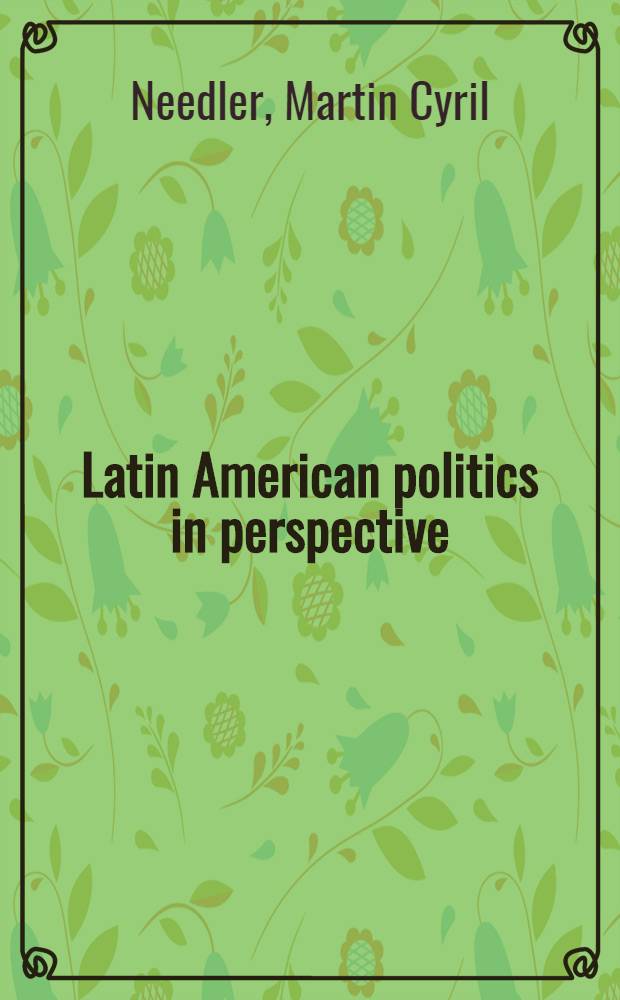 Latin American politics in perspective