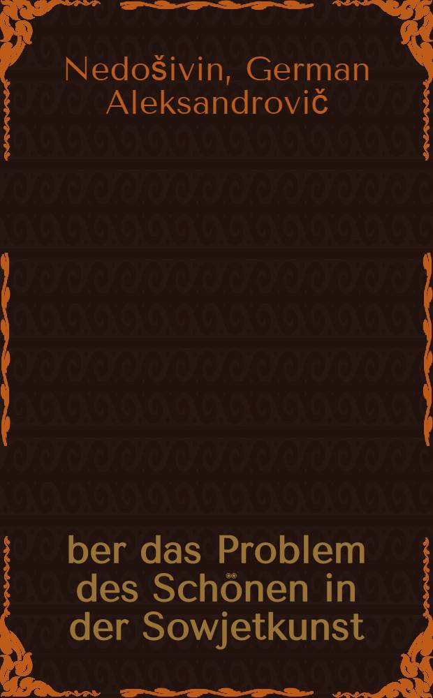 Über das Problem des Schönen in der Sowjetkunst