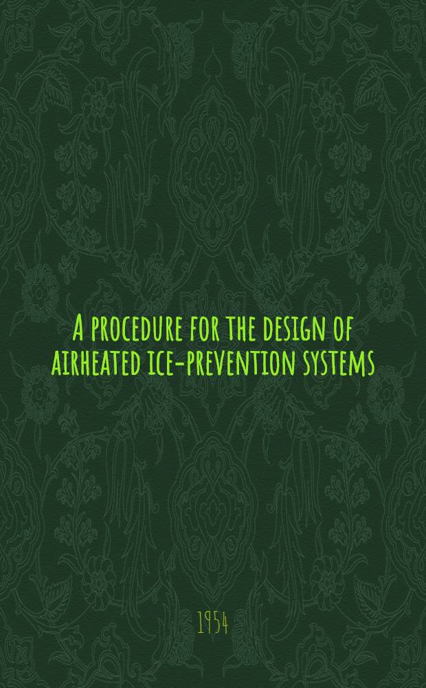 A procedure for the design of airheated ice-prevention systems