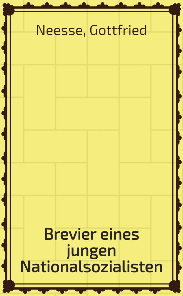 Brevier eines jungen Nationalsozialisten