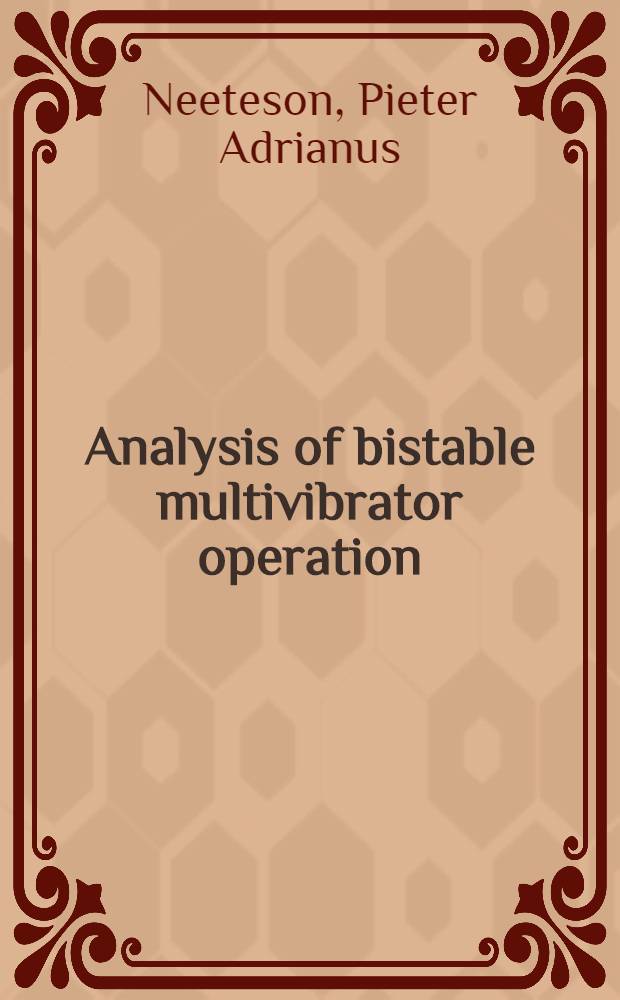 Analysis of bistable multivibrator operation : The Eccles-Jordan flip-flop circuit