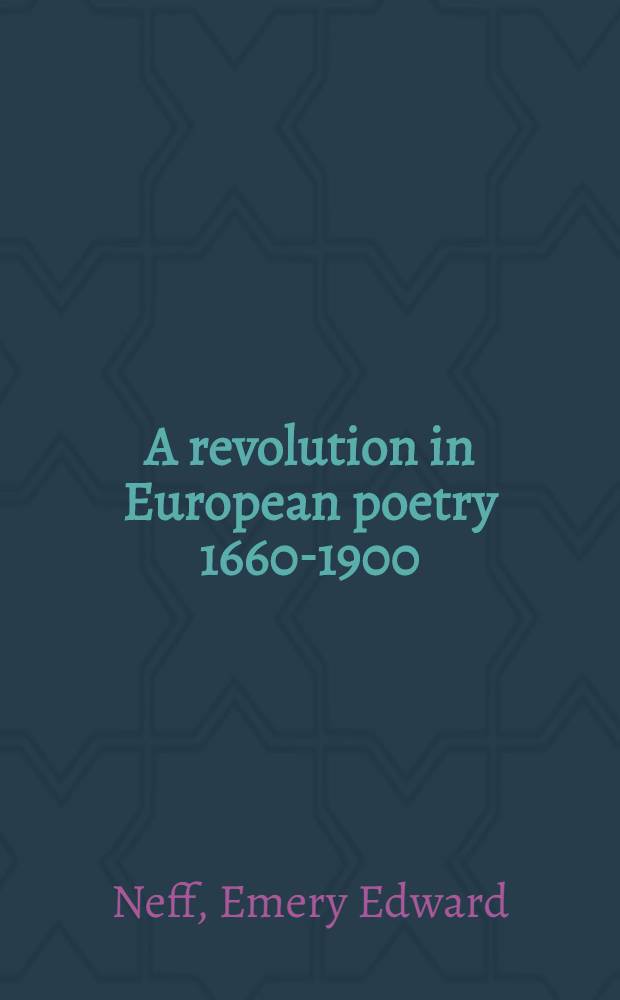 A revolution in European poetry 1660-1900