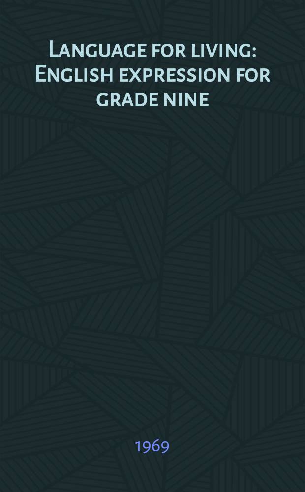 Language for living : English expression for grade nine