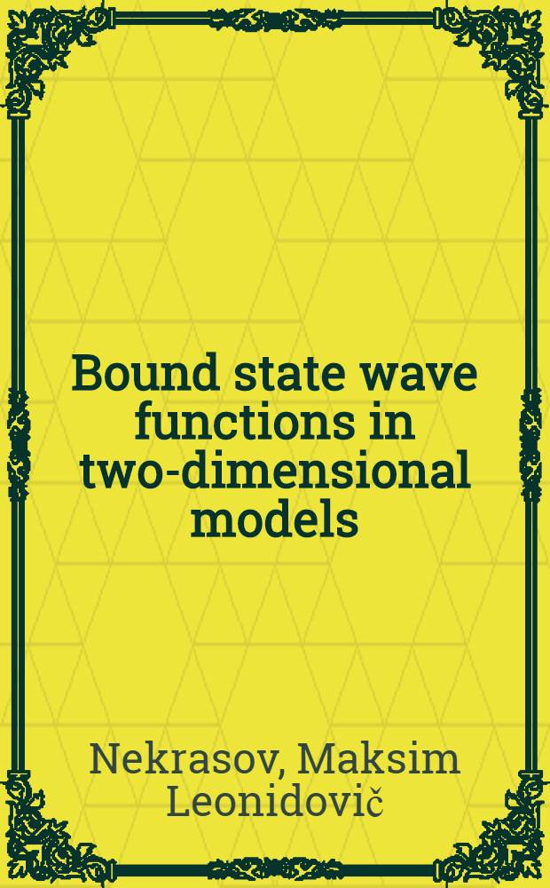 Bound state wave functions in two-dimensional models