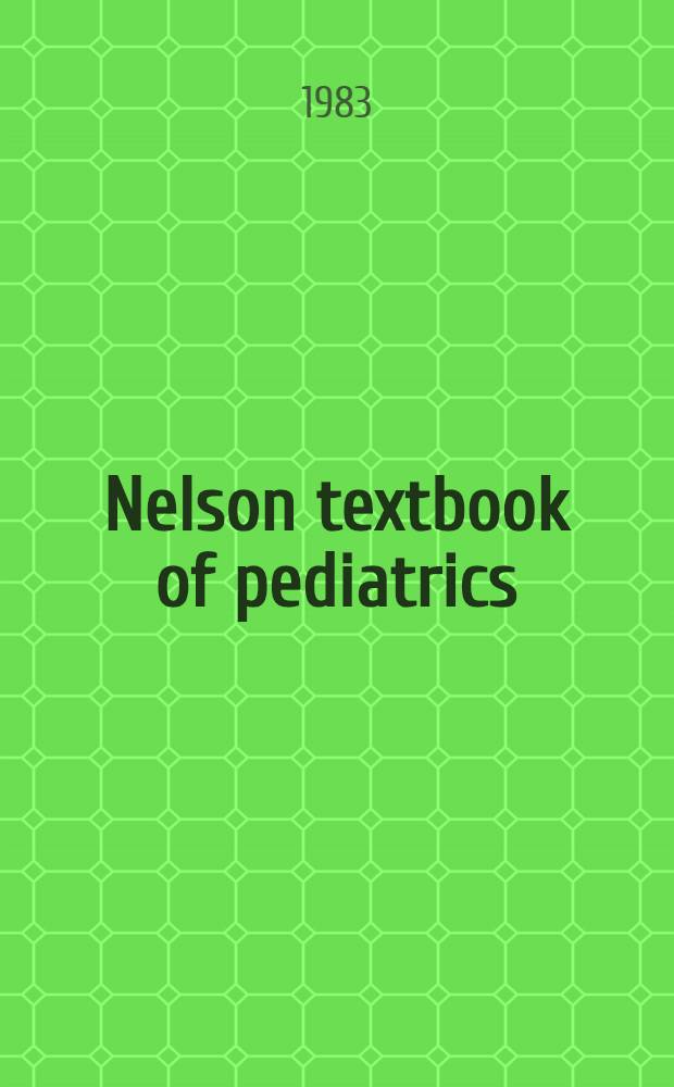 Nelson textbook of pediatrics