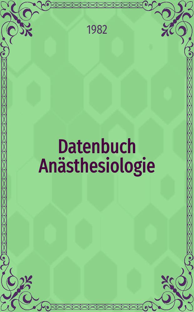 Datenbuch Anästhesiologie