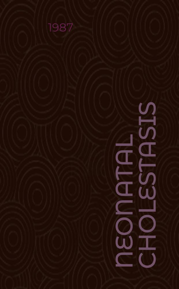 Neonatal cholestasis