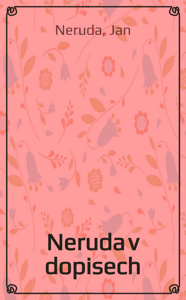 Neruda v dopisech