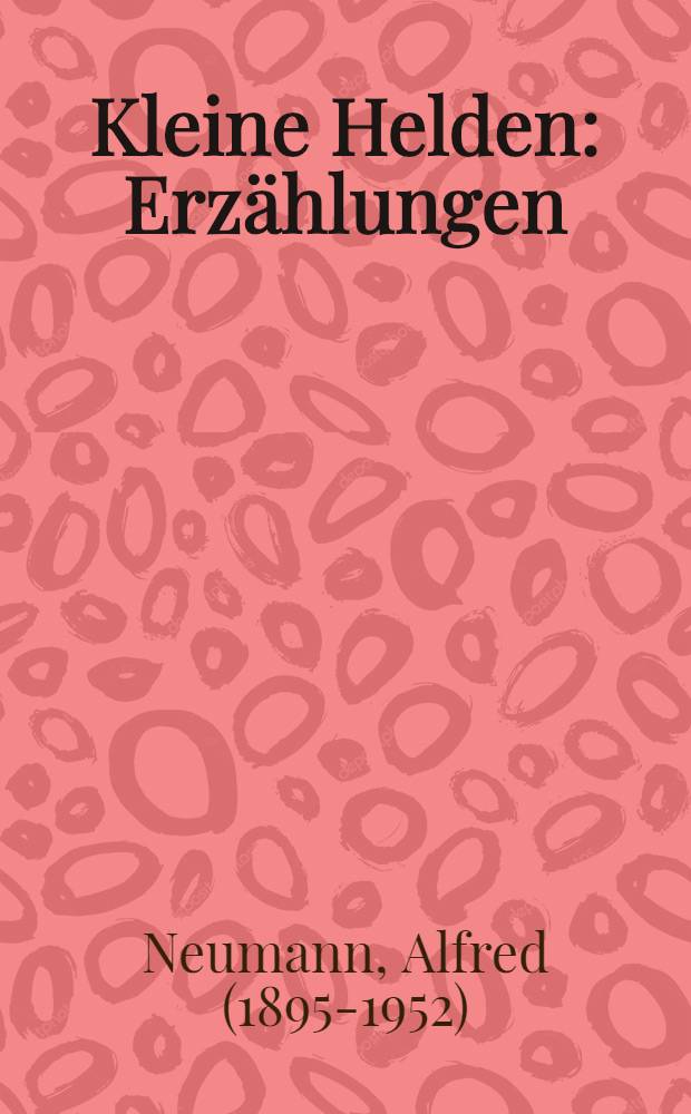 ... Kleine Helden : Erzählungen