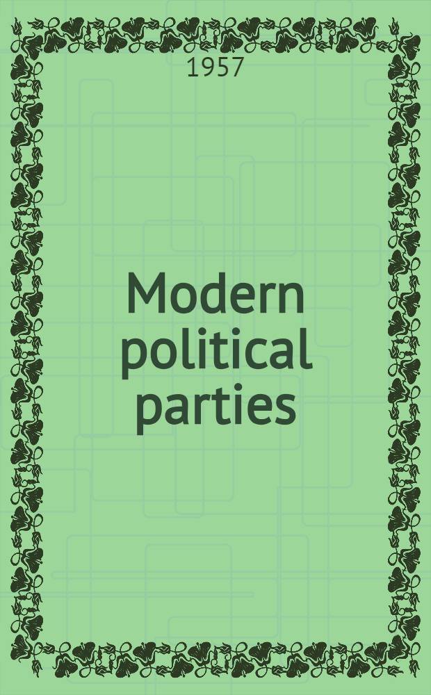 Modern political parties : Approaches to comparative politics