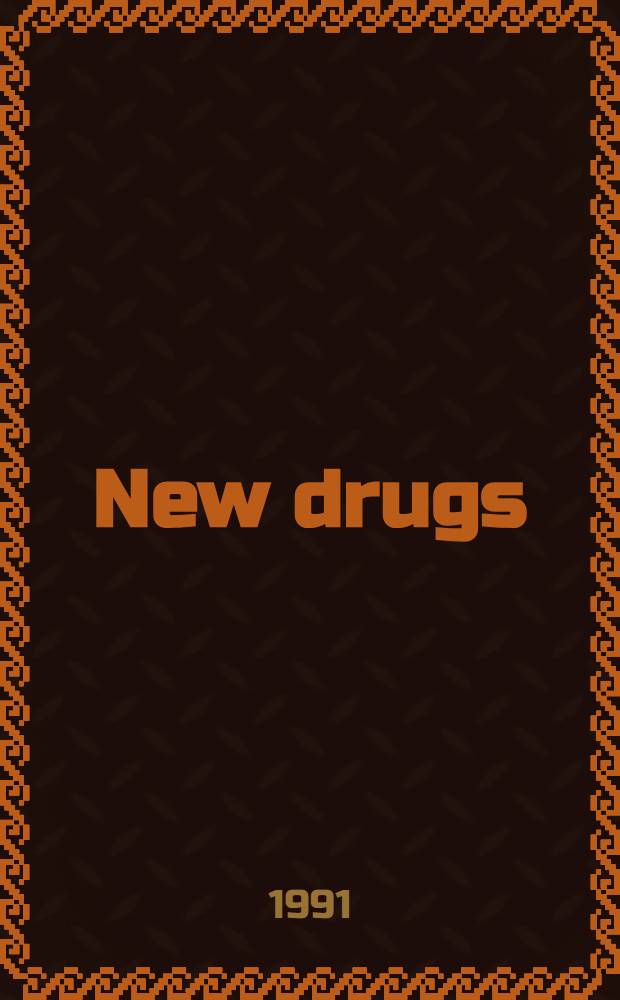 New drugs