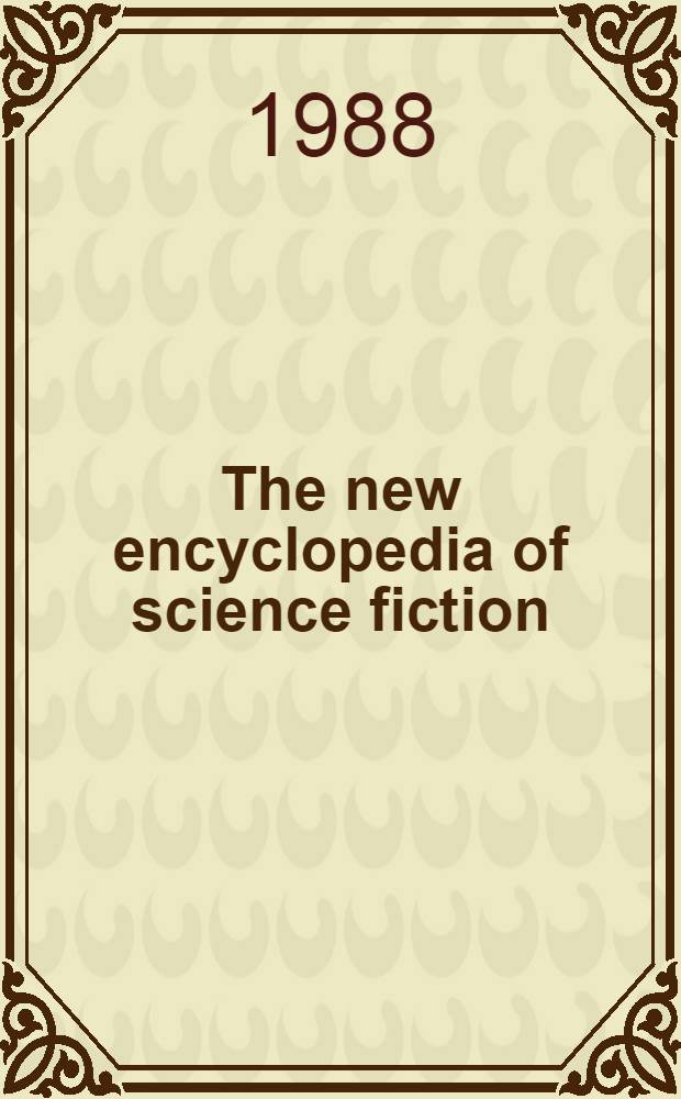 The new encyclopedia of science fiction