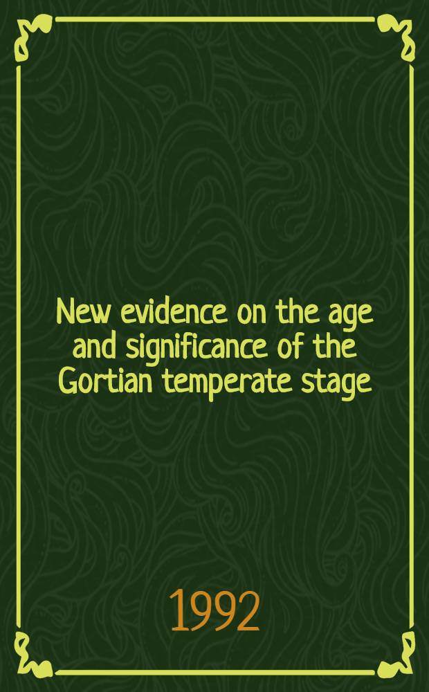 New evidence on the age and significance of the Gortian temperate stage : A preliminary rep. on the Cork Harbour site