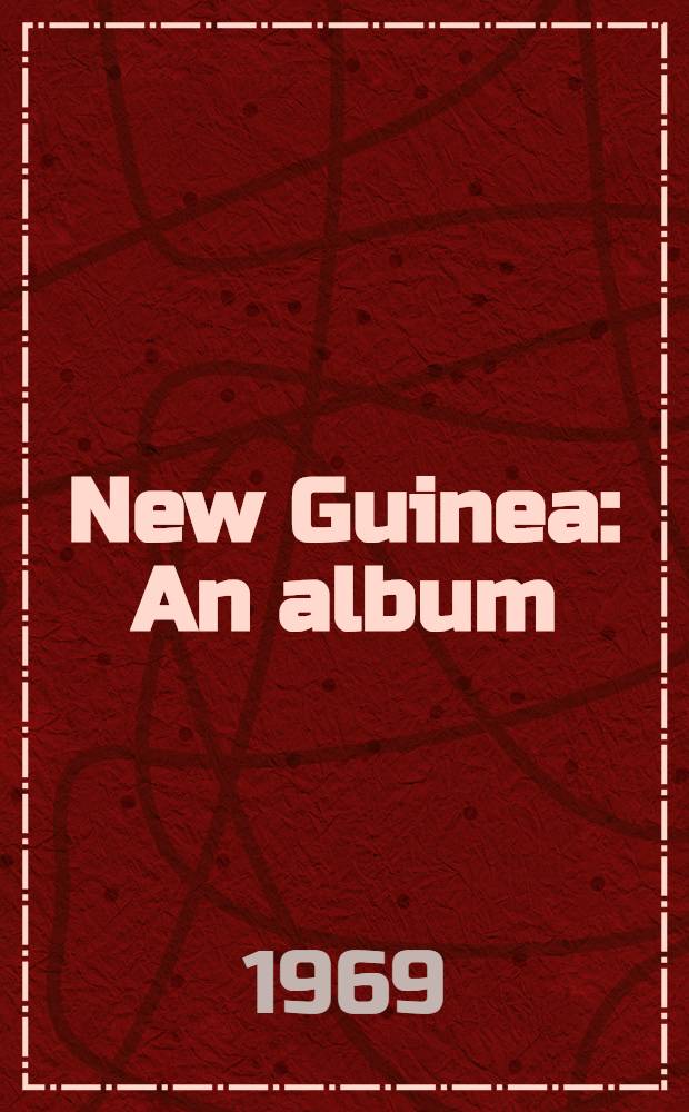 New Guinea : An album