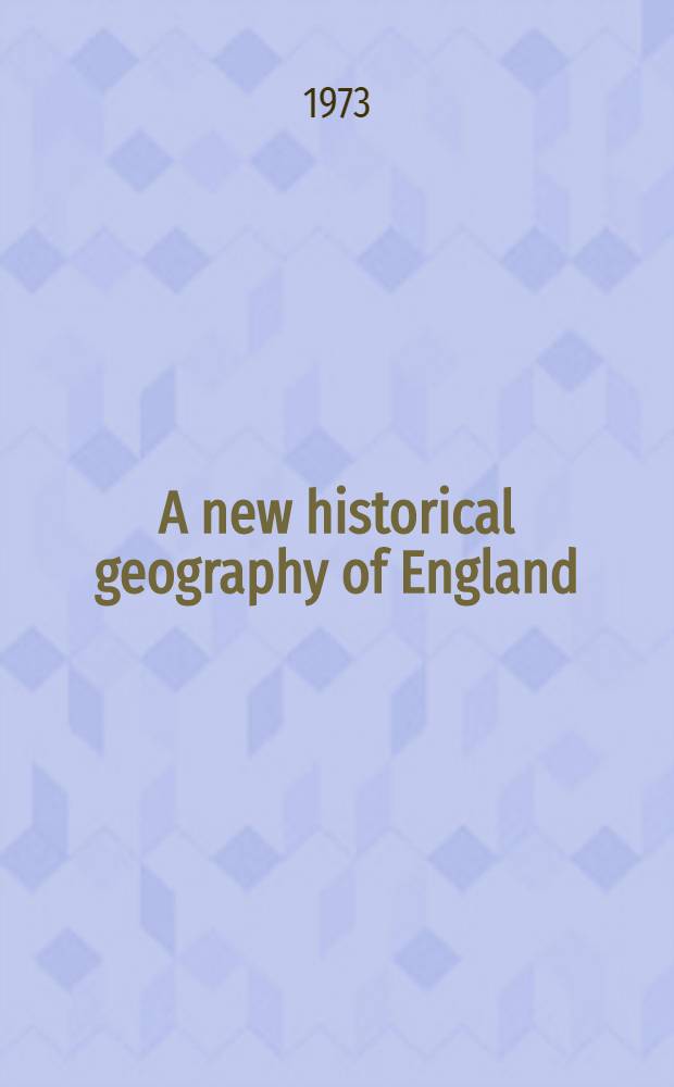 A new historical geography of England