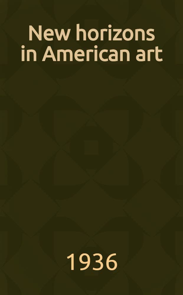 New horizons in American art