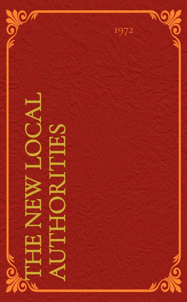 The new local authorities : Management a. structure : Rep. of a Study group on local authority management structures appointed jointly by the Secretary of State for the environment a. local authority assoc. to examine management principles a. structures in local gov. at both elected member a. officer levels presented to the Secretary of State a. the assoc., Aug. 1972