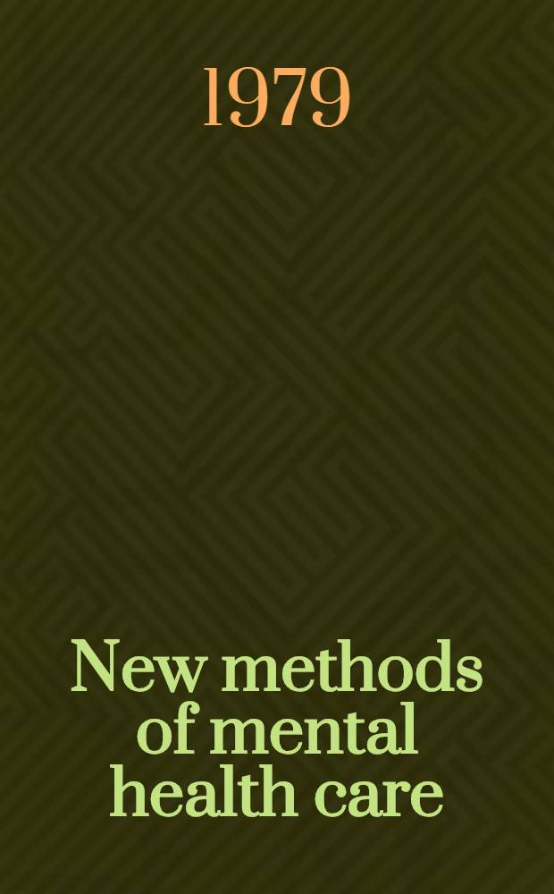 New methods of mental health care
