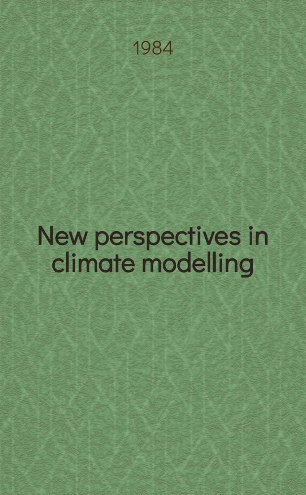 New perspectives in climate modelling