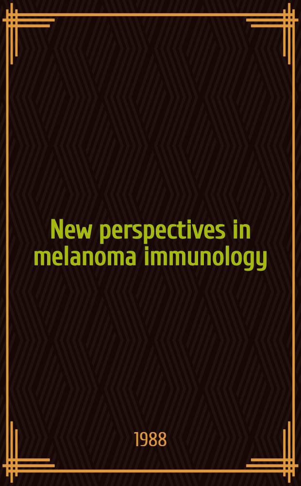 New perspectives in melanoma immunology
