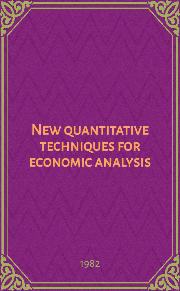 New quantitative techniques for economic analysis