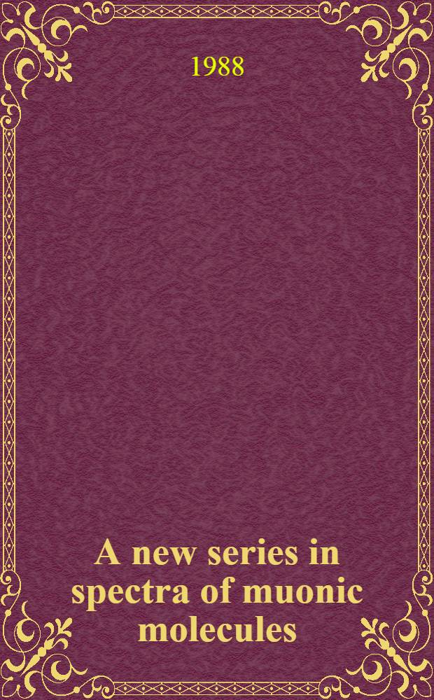 A new series in spectra of muonic molecules