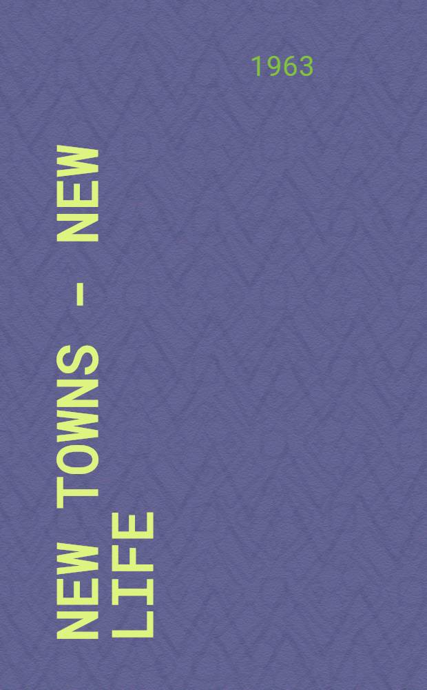 New towns - new life