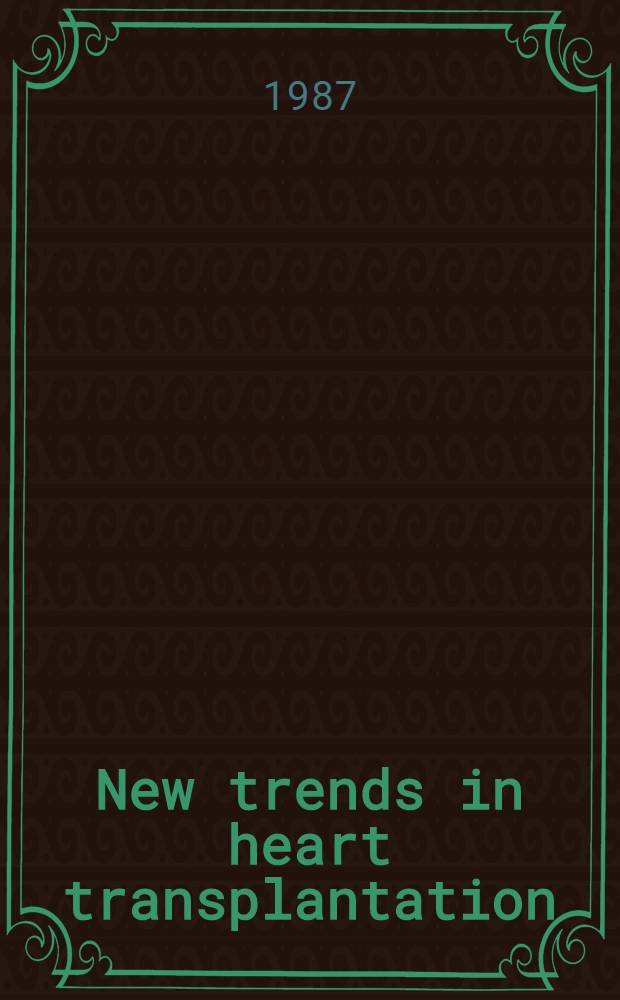 New trends in heart transplantation