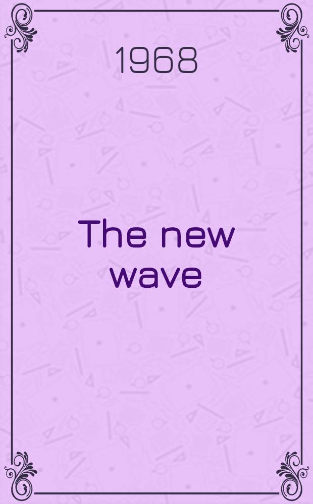 The new wave