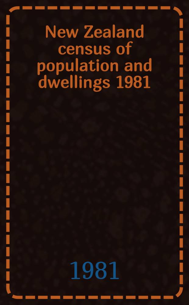 New Zealand census of population and dwellings 1981 : Canterbury