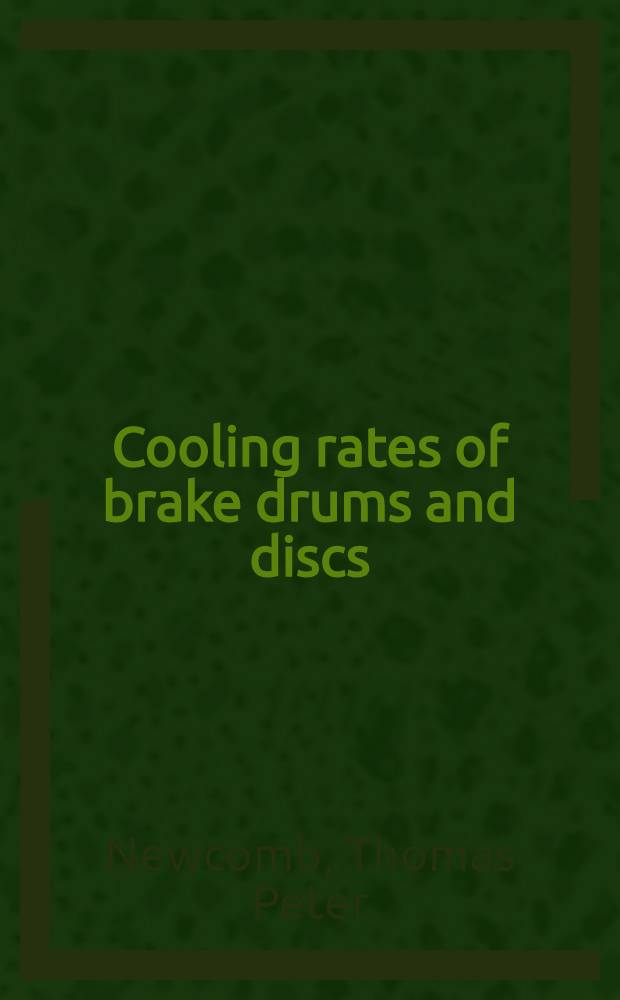 Cooling rates of brake drums and discs