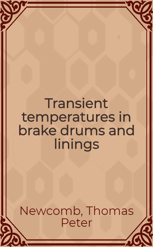 Transient temperatures in brake drums and linings