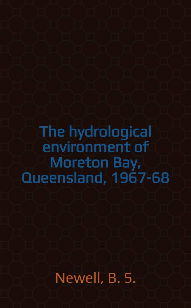 The hydrological environment of Moreton Bay, Queensland, 1967-68