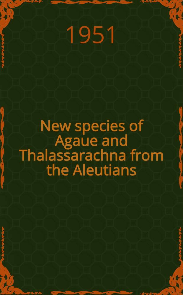 New species of Agaue and Thalassarachna from the Aleutians (Acari, Halacaridae)