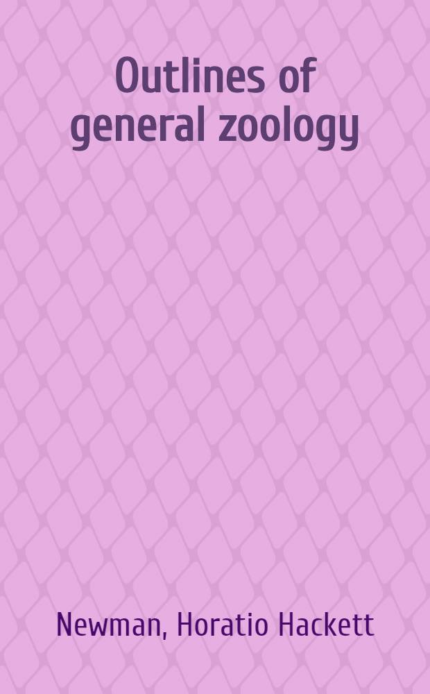 Outlines of general zoology