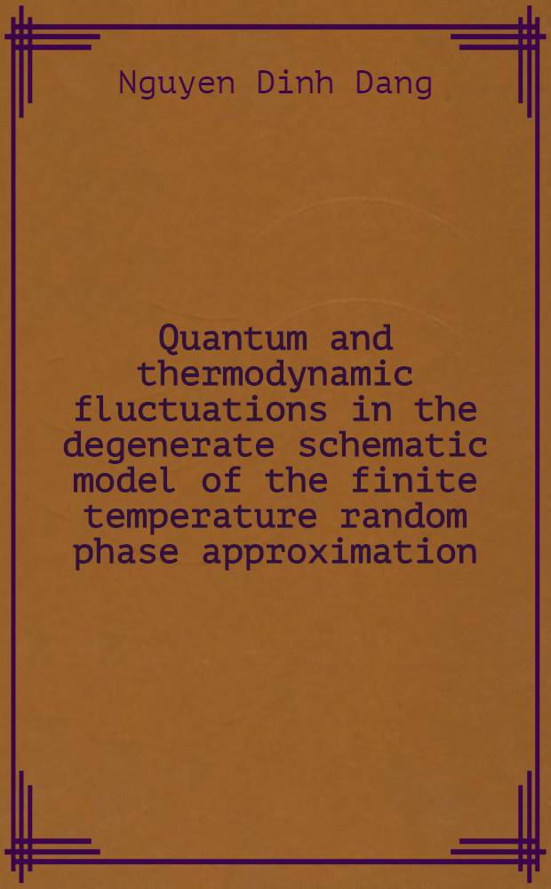 Quantum and thermodynamic fluctuations in the degenerate schematic model of the finite temperature random phase approximation